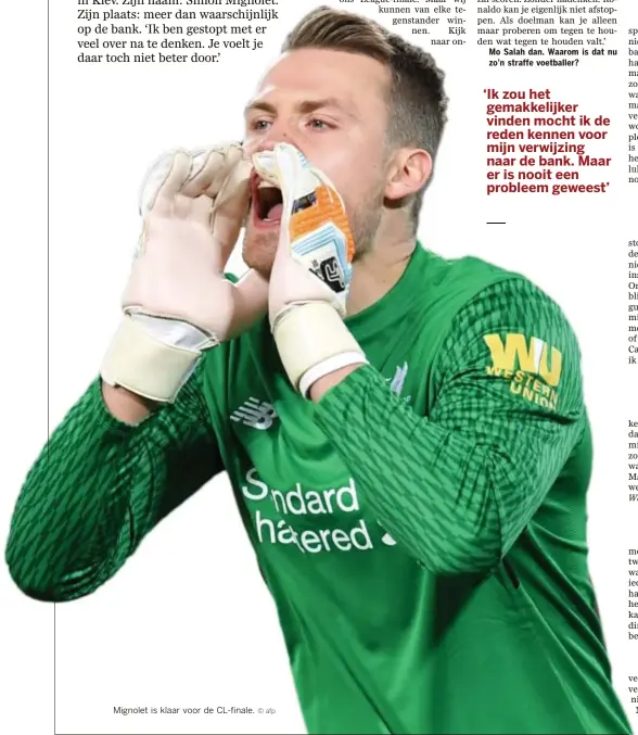  ?? © afp ?? Mignolet is klaar voor de CLfinale.