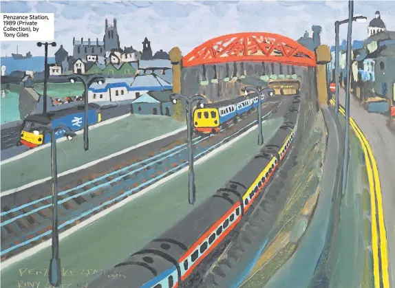  ??  ?? Penzance Station, 1989 (Private Collection), by Tony Giles