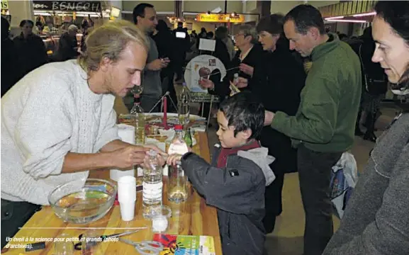  ??  ?? Un éveil à la science pour petits et grands (photo d’archives).