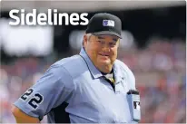  ??  ?? Joe West, the major leagues’ senior umpire, has been suspended for three days for comments he made about Texas third baseman Adrian Beltre.