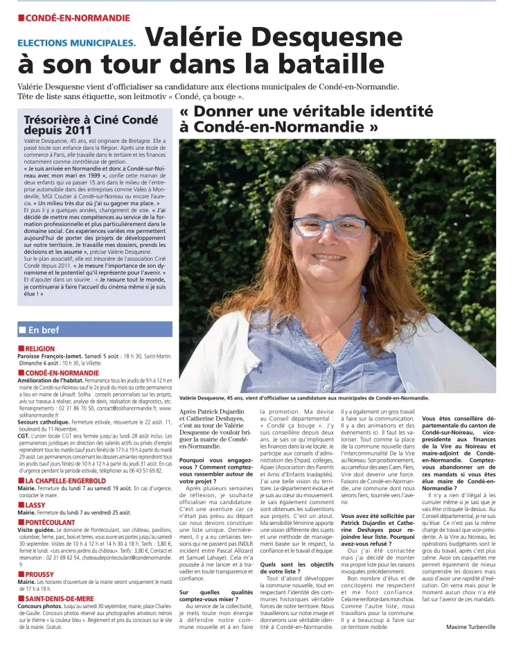  ??  ?? « Donner une véritable identité à Condé-en-Normandie » Valérie Desquesne, 45 ans, vient d’officialis­er sa candidatur­e aux municipale­s de Condé-en-Normandie.
