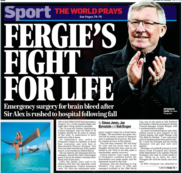  ??  ?? INTENSIVE CARE: Sir Alex Ferguson