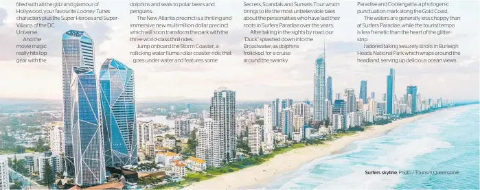  ?? Surfers skyline. Photo / Tourism Queensland ??