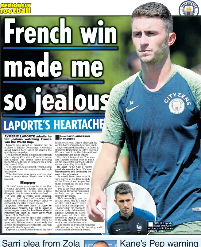  ??  ?? FOCUS: Laporte trains with City on tour and in French colours (inset)