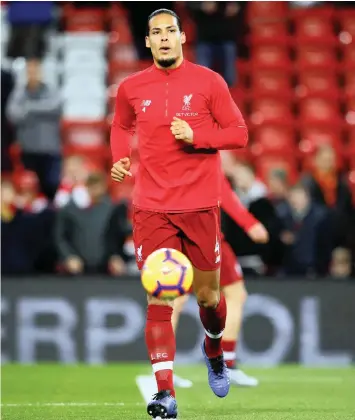 ??  ?? LIVERPOOL’S Dutch internatio­nal central defender Virgil van Dijk is well on the road to becoming a club legend at Anfield, after only a year with the English outfit. | REUTERS