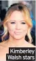  ??  ?? Kimberley Walsh stars