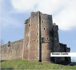  ??  ?? Doune Castle