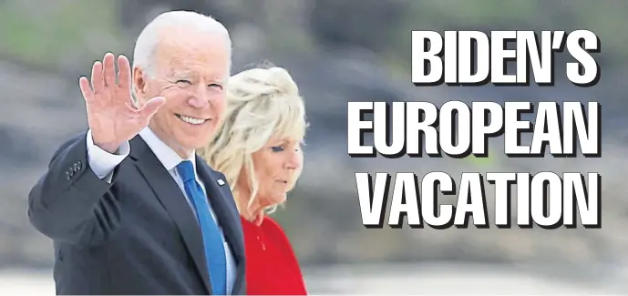  ?? AP ?? A MEETING OF THE ... WHAT’S THE WORD? OH YEAH, MINDS: President Biden was in Cornwall, England, on Saturday for the G7 Leaders’ Summit, with heads of state from other top economic powers including British Prime Minister Boris Johnson and French President Emmanuel Macron.