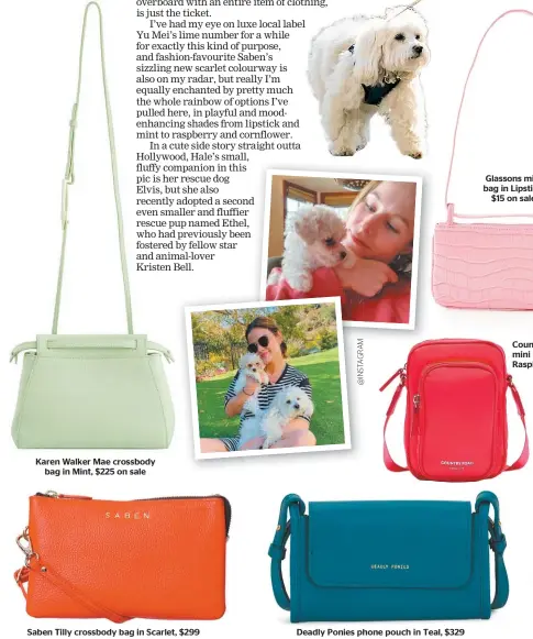  ??  ?? Karen Walker Mae crossbody
bag in Mint, $225 on sale
Saben Tilly crossbody bag in Scarlet, $299
Deadly Ponies phone pouch in Teal, $329
Glassons mini bag in Lipstick,
$15 on sale
Country Road mini bag in Raspberry, $80
