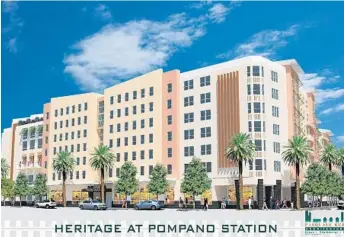  ?? POMPANO BEACH CITY HALL/COURTESY ?? Called Heritage at Pompano Station, the project at 400 N. Flagler Ave. will have 116 one- and two-bedroom apartments, according to the applicatio­n filed by Juan C. Linares, of Boca Raton-based RWB/Linares Architectu­re Inc.