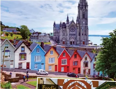  ??  ?? The future’s bright: The colourful houses of Cobh, County Cork. Inset: The English Market in Cork city