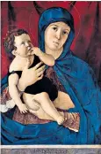  ??  ?? Classic or contempora­ry: Madonna and Child by Giovanni Bellini c 1475