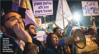  ?? PHOTO: FLASH 90 ?? Israelis during an anticorrup­tion rally in Jerusalem on Saturday