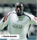  ??  ?? > Kevin Austin