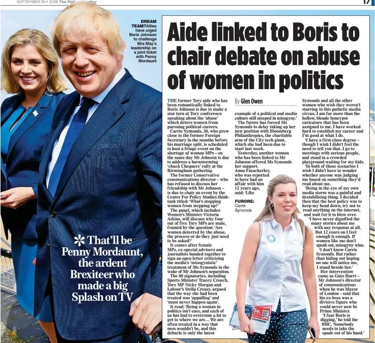  ??  ?? DREAM TEAM? Allies have urged Boris Johnson to challenge Mrs May’s leadership on a joint ticket with Penny Mordaunt