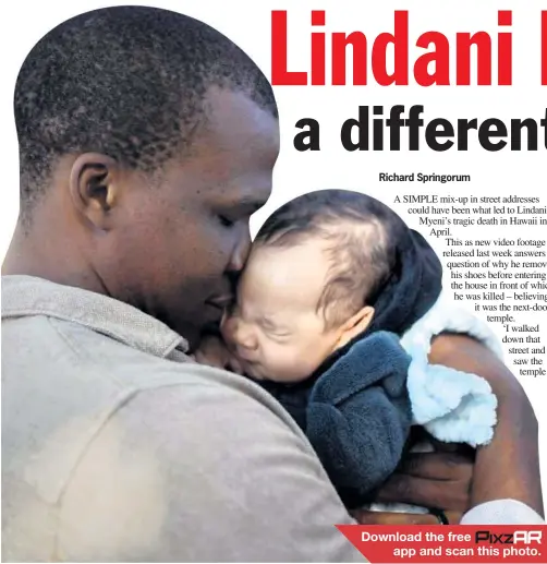  ??  ?? Lindani Myeni with his daughter Lindeni