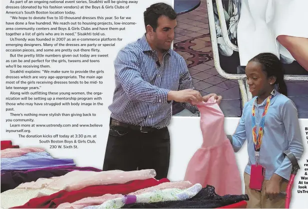  ?? COURTESY PHOTOS ?? BELIEVE IN YOURSELF: UsTrendy founder Sam Sisakhti, left, gives a dress to a young girl at a recent donation event at a Boys & Girls Club in Washington, D.C. At top is a prom look available at UsTrendy.com.