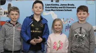  ??  ?? Liam Kielthy, James Brady, Evie Kielthy and Eli Stanners from Murrintown School.