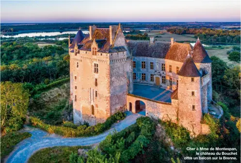  ??  ?? Cher à Mme de Montespan,
le château du Bouchet offre un balcon sur la Brenne.