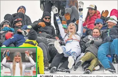  ??  ?? ACLAMADA. Lindsey Vonn celebra el bronce en su última competició­n.