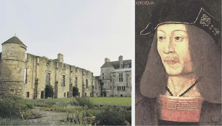  ??  ?? 0 James IV residence at Falkland Palace where the King was entertaine­d by fiddlers, lutists and an African drummer