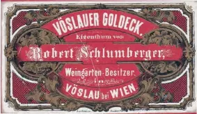  ??  ?? Sammlerstü­cke: Eine der ersten Schlumberg­eretikette­n aus der Zeit um das Jahr 1850 (oben) sowie ein Etikett aus Retz aus dem Jahrgang 1861.