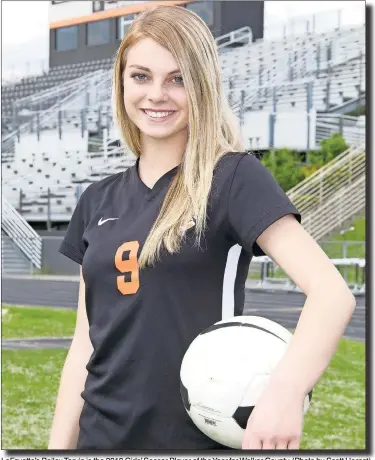  ??  ?? LaFayette’s LaFayette’sBaileyTar­vin Bailey Tarvin is the 2018Girls’Soccer 2018 Girls’ Soccer Player of the theYear Year for forWalker Walker County. County (Photo by Scott Herpst)