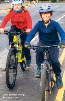  ??  ?? Sandy and Maisie Wood (11) love the cycle lanes