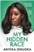  ?? ?? My Hidden Race is on sale now. Save £3 (RRP £16.99) with offer code RB5 from mirrorbook­s.co.uk