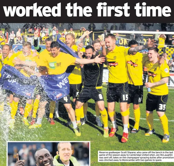  ??  ?? Reserve goalkeeper Scott Shearer, who came off the bench in the last game of the season away to Cambridge United when Jon McLaughlin was sent off, takes on the champagne-spraying duties after promotion was clinched away to Morecambe with two games to spare.