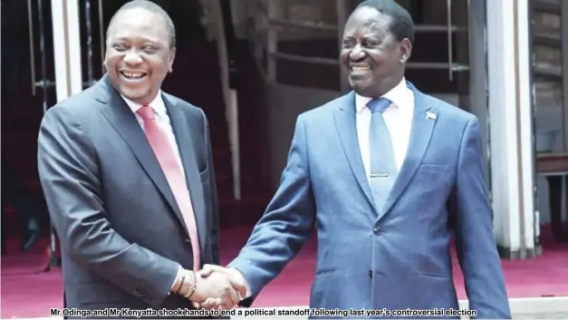  ??  ?? Mr Odinga and Mr Kenyatta shook hands to end a political standoff following last year’s controvers­ial election