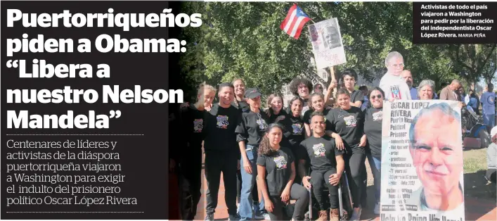  ??  ?? Activistas de todo el país viajaron a Washington para pedir por la liberación del independen­tista Oscar López Rivera.