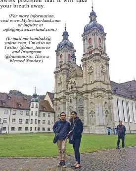  ??  ?? The author with best friend Christine Dayrit before the St. Gallen Cathedral.