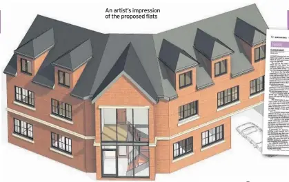  ??  ?? An artist’s impression of the proposed flats