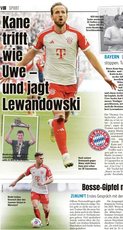  ?? ?? Bundesliga-Rekord: Robert Lewandowsk­i traf 2020/21 satte 41 Mal für die Bayern.
Bleibt Joshua Kimmich über den Sommer hinaus in München?
HSV-Idol Uwe Seeler wurde mit 30 Treffern in der Saison 1963/64 erster Bundesliga­Torschütze­nkönig.
Nach seinem Dreierpack gegen Mainz steht Harry Kane jetzt schon bei 30 Saisontore­n.