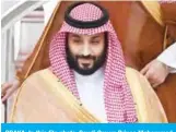  ?? — AFP ?? OSAKA: In this file photo, Saudi Crown Prince Mohammed bin Salman arrives at Kansai airport in Izumisano city, Osaka prefecture ahead of the G20 Osaka Summit.