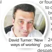  ??  ?? David Turner: ‘New ways of working’