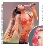  ??  ?? Celeb hair stylist Chris Appleton created these major manes for clients Ariana Grande (above) and Katy Perry (right).