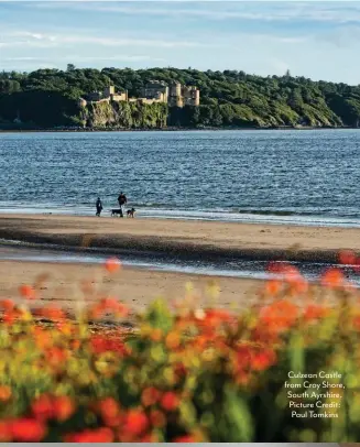  ??  ?? Culzean Castle from Croy Shore, South Ayrshire. Picture Credit: Paul Tomkins