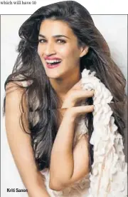  ??  ?? Kriti Sanon