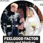  ??  ?? FEELGOOD FACTOR Harry and Meghan