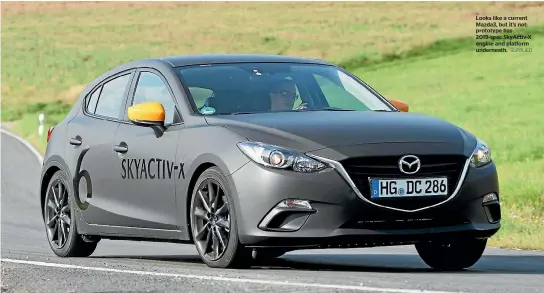  ?? SUPPLIED ?? Looks like a current Mazda3, but it’s not: prototype has 2019-spec SkyActiv-X engine and platform underneath.