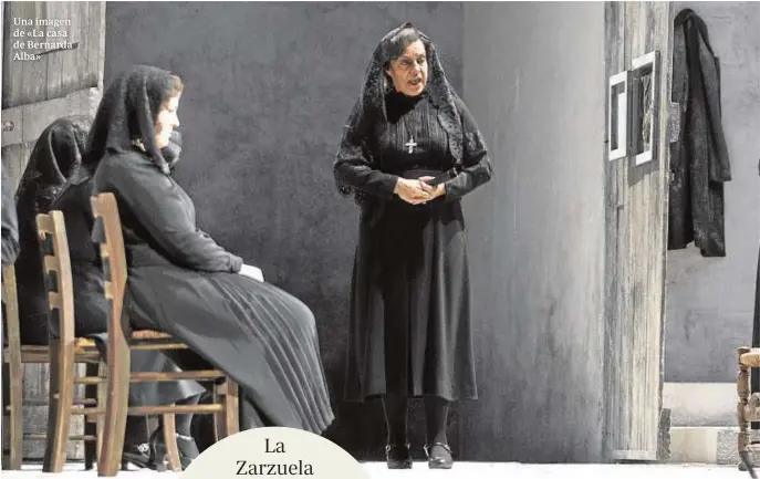  ??  ?? Una imagen de «La casa de Bernarda Alba»