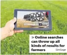  ?? SimSage ?? > Online searches can throw up all kinds of results for farmers