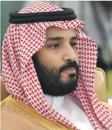  ?? FAYEZ NURELDINE/GETTY IMAGES FILES ?? Deputy Crown Prince Mohammed bin Salman is pushing efforts to end the Saudi economy’s addiction to oil.