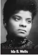  ??  ?? Ida B. Wells