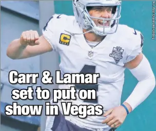  ??  ?? MUSCLE CARR: Derek Carr and the Raiders are the choice as home underdogs by VSiN’s Matt Youmans and Dave Tuley, while their colleague Matt Brown expects Ravens QB Lamar Jackson to top 202.5 yards passing.