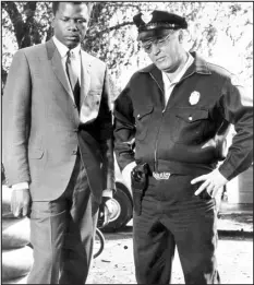  ?? UNITED ARTISTS ?? Rod Steiger and Sidney Poitier in “In the Heat of the Night.”