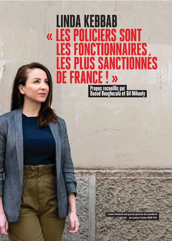 Linda Kebbab « Les policiers sont les fonctionnaires les plus sanctionnés  de France ! » - PressReader