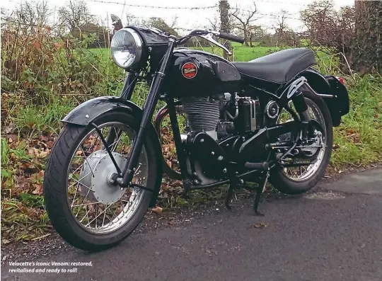  ??  ?? Velocette’s iconic Venom: restored, revitalise­d and ready to roll!